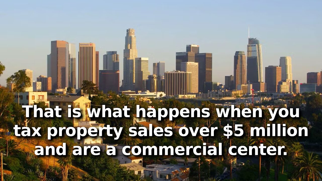 Surprise! Surprise! Los Angeles’ “Mansion Tax” Has Killed Commercial Development in the City