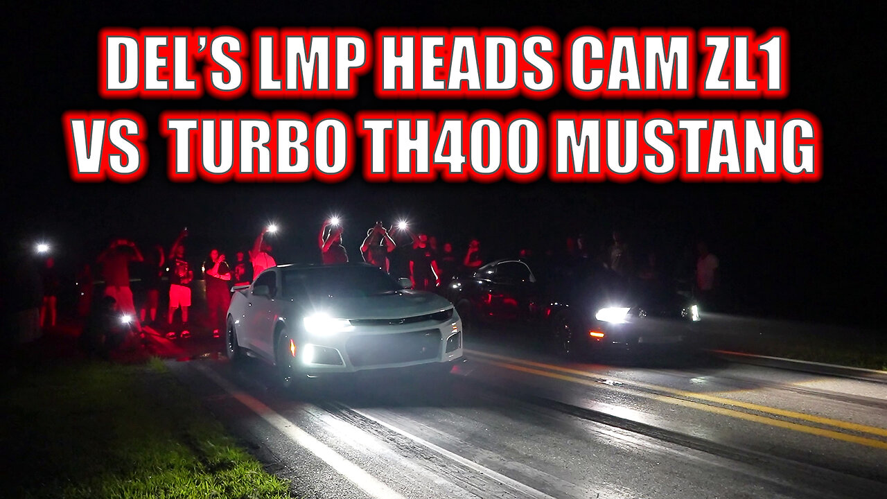 LMP Heads Cam Stock Blower ZL1 vs Turbo Th400 S197 Mustang and more..