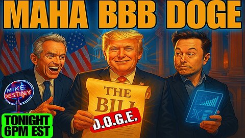 🚨SAY SOMETHING w/Mike & Destiny— MAHA, DOGE, & the BBBILL⁉