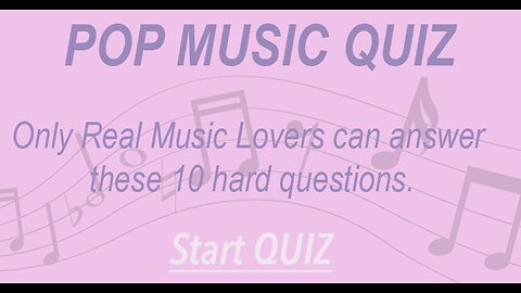 Very Hard POP Music quiz.