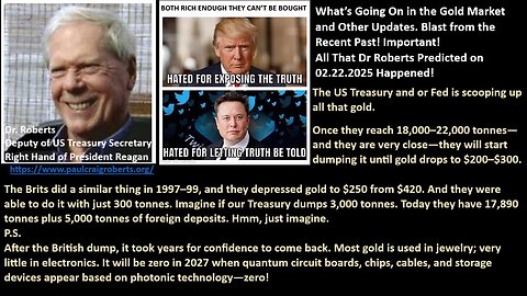 Dr. Roberts: What’s Going On in the Gold Market and Other Updates. Blast from the Recent Past! Important! All That Dr Roberts Predicted on 02.22.2025 Happened!