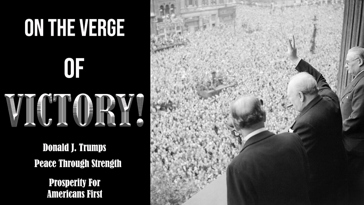 On The Verge Of Victory: Trump's Precious Moment Is At Hand
