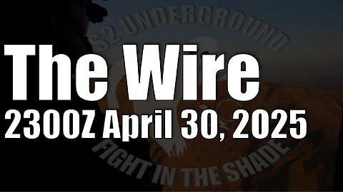 The Wire - April 30, 2025