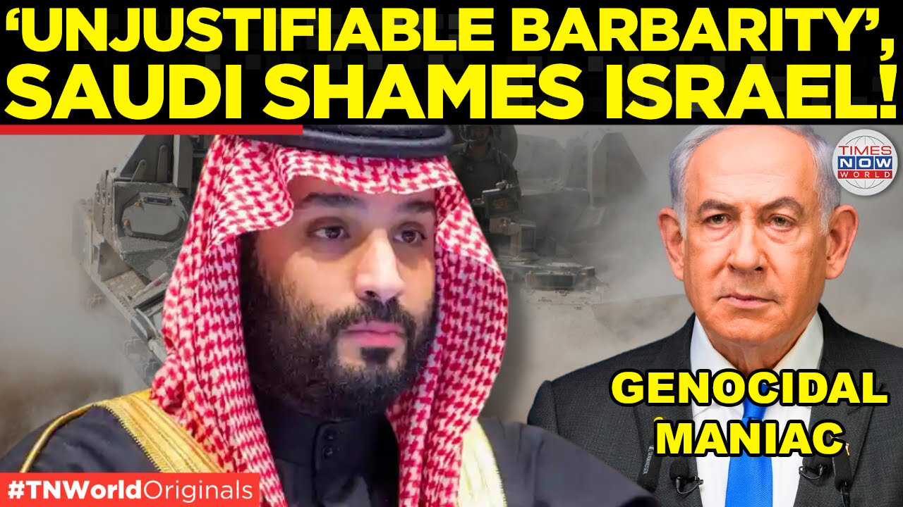 Saudi Arabia ACCUSES Israel of Crimes Against Humanity