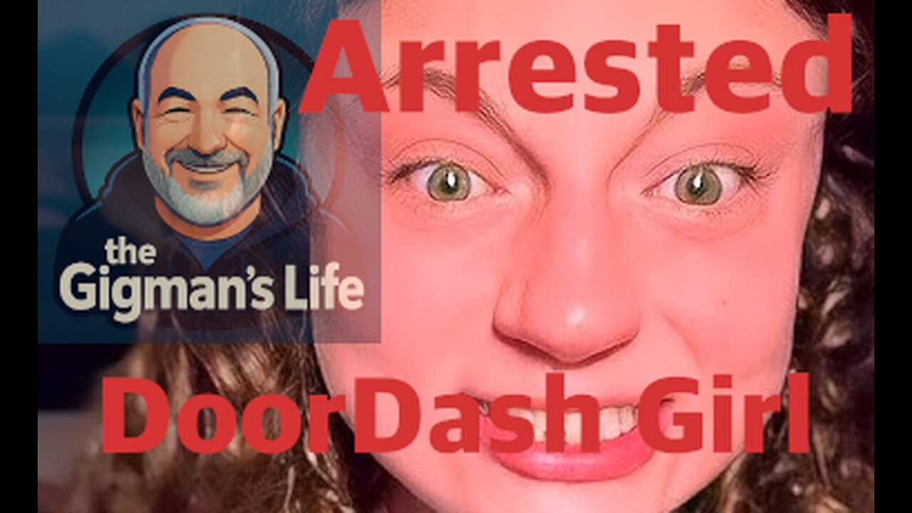 DoorDash Girl Arrest