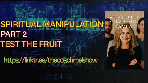 Spiritual Manipulation Part 2: Test the Fruit