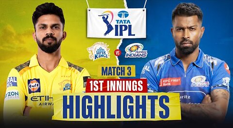 Mumbai Indians vs. Chennai Super Kings | IPL 2025 | Innings HIGHLIGHTS | tapmad