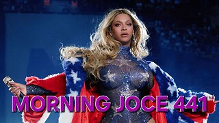 Morning Joce 441: Beyonce, JT, Teddy Bridgewater, Candace Owens, Rhianna & More‼️