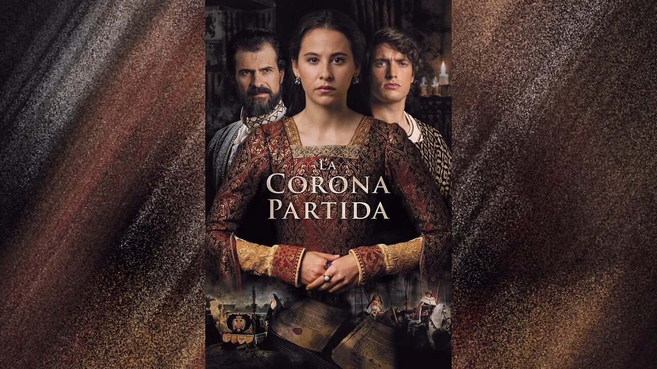 La Corona Partida/The Broken Crown (Film 2016 - MULTISUB)