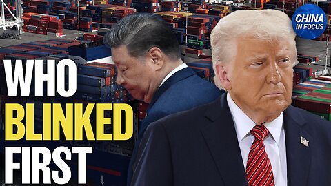 Truce in US–China Trade War: Who Blinked First? | Trailer | China In Focus