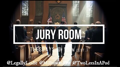 Jury Room - Episode 2