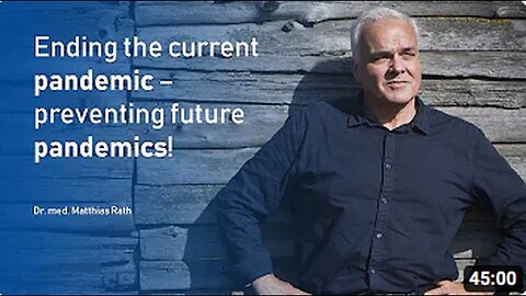 "Ending Current Pandemic and Preventing Future Ones by Dr. med. Matthias Rath"