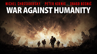 WAR AGAINST HUMANITY - CHOSSUDOVSKY - KOENIG - BOSNIĆ