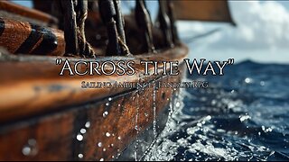 1 Hour Sailing Ambience Music │ "Across the Way" │ Fantasy RPG