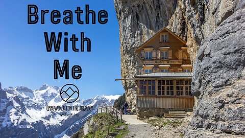 Breathe With Me