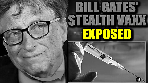 Bill Gates Sets Deadline to Stealth Vaccinate and Tag Every Human Being on Earth