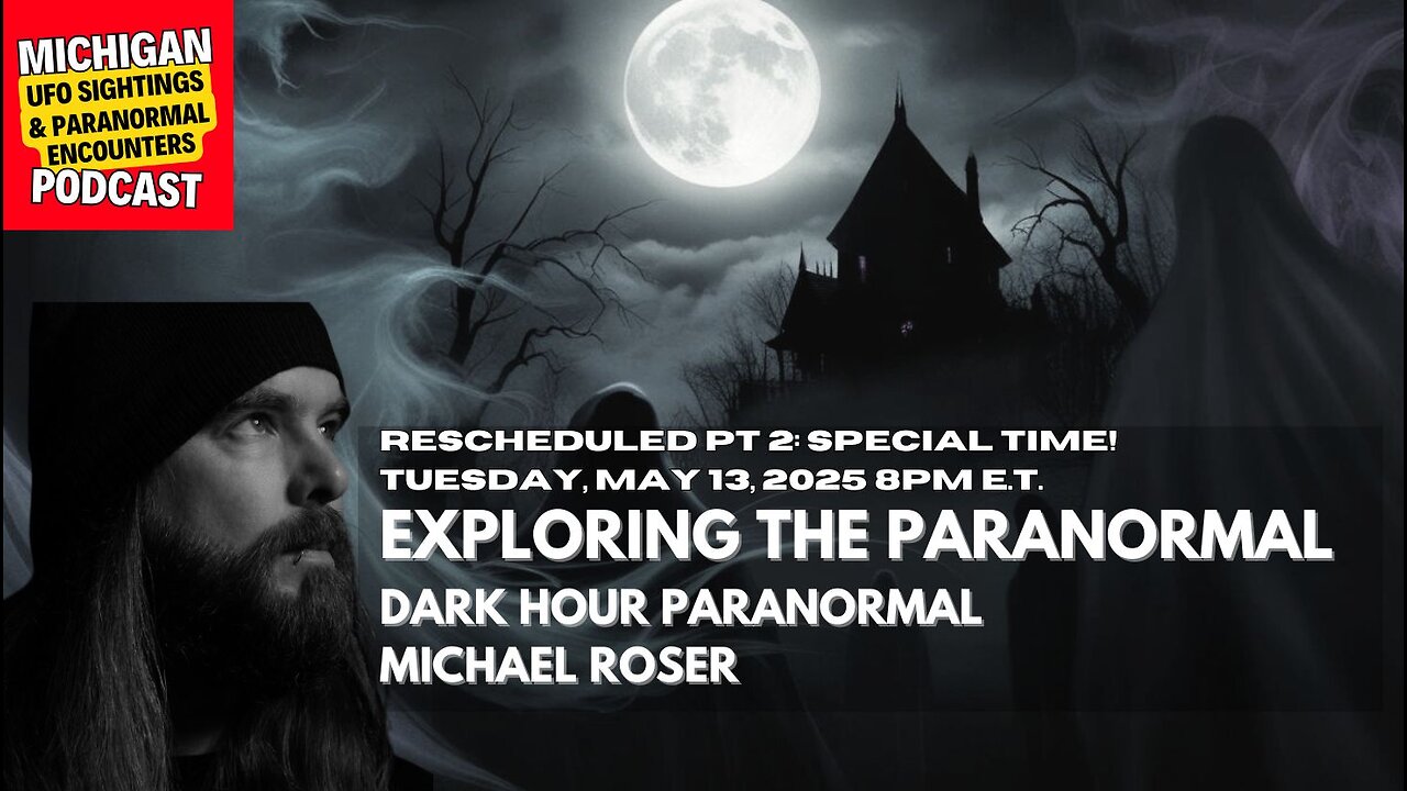 👻Exploring the Paranormal | Michael Roser From Dark Hour Paranormal🕯️Rumble Live