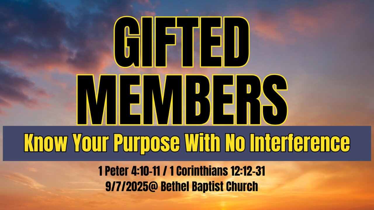Gifted Members (sermon)