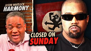 Kanye West Goes Off the Deep End With New Song | Jason Whitlock Harmony