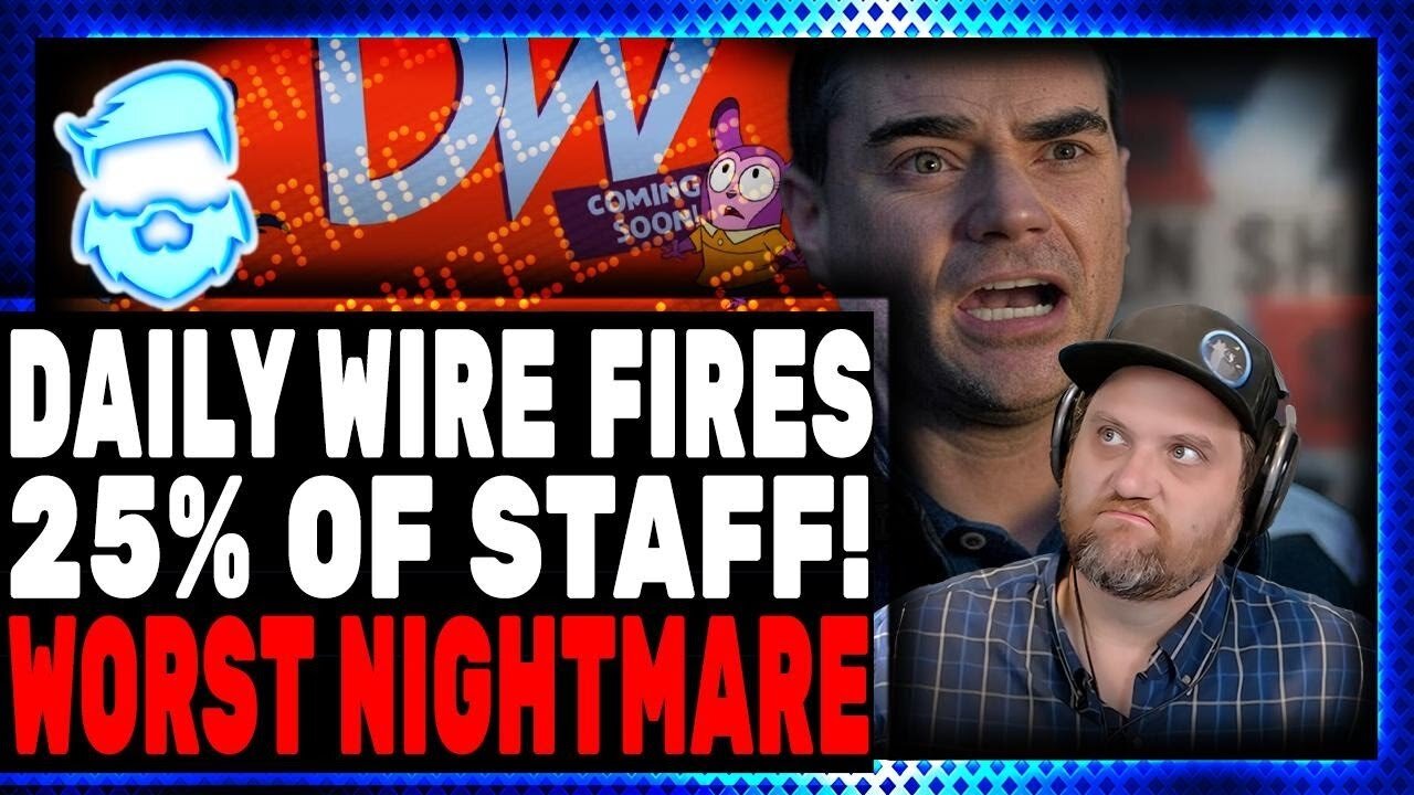 Daily Wire FIRES 25% Of Staff, Cancels Kids Programming & Hires BANKRUPTCY Lawyer Ben Shapiro LIED
