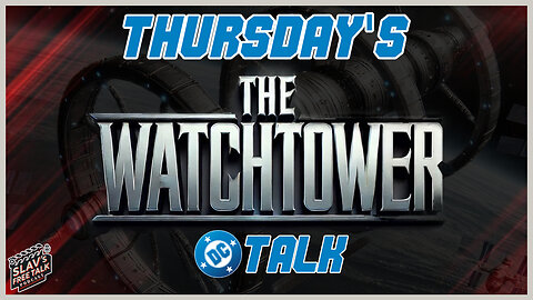 The Watchtower - #SuperS#!T?? | What is HAPPENING!?