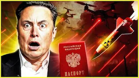 🚨WW3-Level Escalations ERUPTING | Elon Musk About to FLEE to Russia?