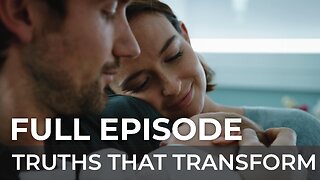 The Root of the Problem | Truths That Transform