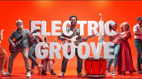 ELECTRIC GROOVE ~ OFFICIAL MUSIC VIDEO