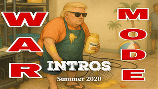 WAR MODE Intros - Summer 2020