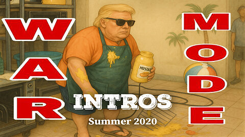 WAR MODE Intros - Summer 2020