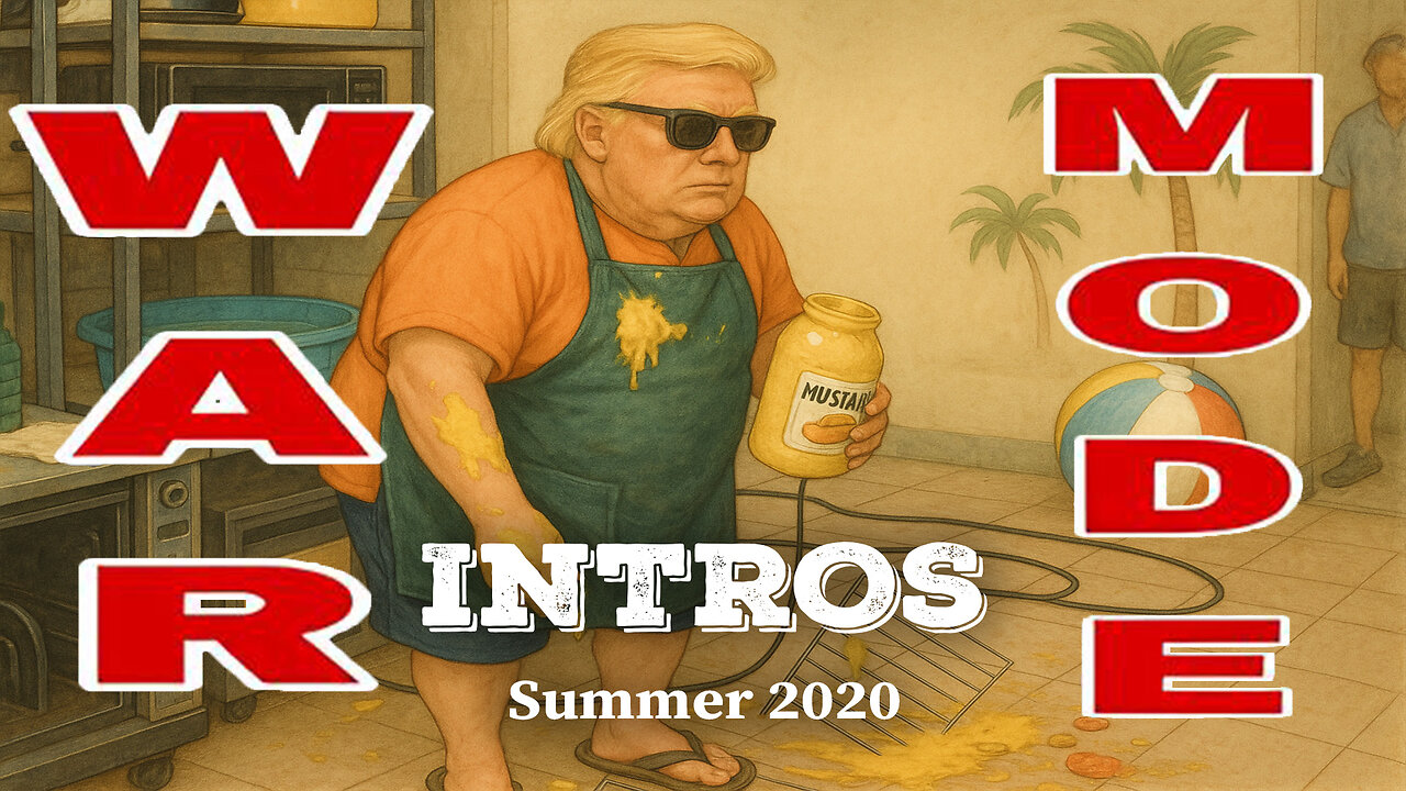 WAR MODE Intros - Summer 2020