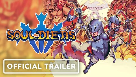Souldiers - Official Nintendo Switch + PC Release Window Trailer