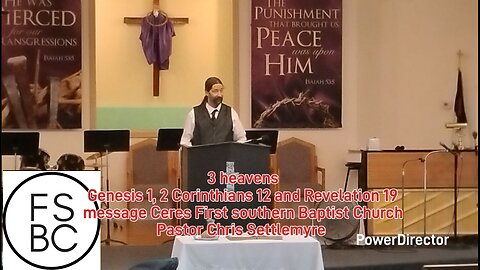 3 heavens Gen 1, 2 Cor 12 and Rev 19 Ceres First southern Baptist Church Pastor Chris Settlemyre
