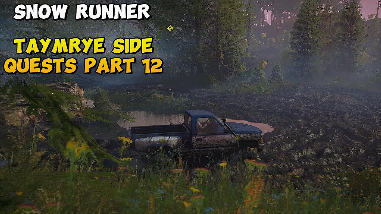 Snow Runner Taymry Side Quests Part 12
