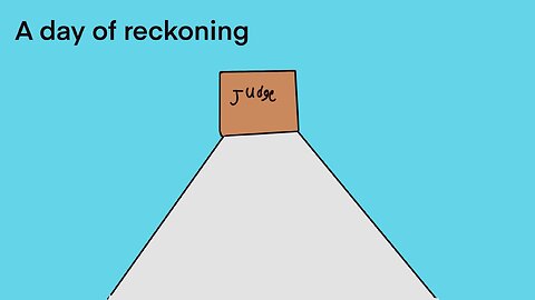 A day of reckoning