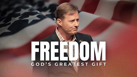 Freedom: God’s Greatest Gift (Exodus 1–20)