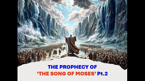 06-28-25 THE PROPHECY OF ‘THE SONG OF MOSES’ Pt.2 - AY - By Evangelist Benton Callwood