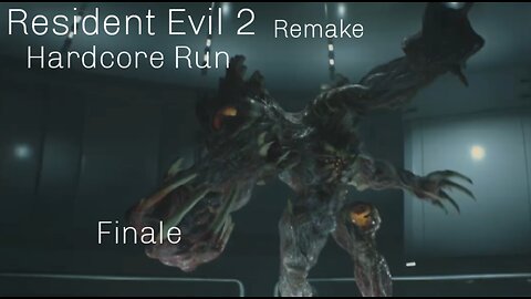 Resident Evil 2 remake Hardcore Run Finale