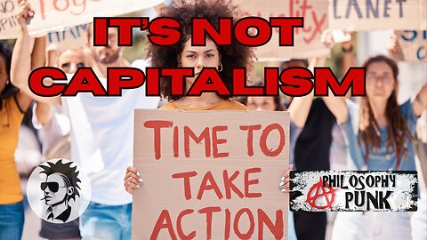 It's NOT Capitalism! | It's the Philosophy Running Modern Life