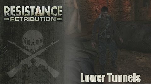 Resistance: Retribution (Part 17) - Paris Catacombs: Lower Tunnels