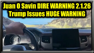 Juan O Savin DIRE WARNING 2.1.26 - Trump Issues HUGE WARNING