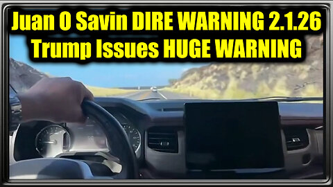 Juan O Savin DIRE WARNING 2.1.26 - Trump Issues HUGE WARNING