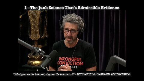 1 - The Junk Science That's Admissible Evidence