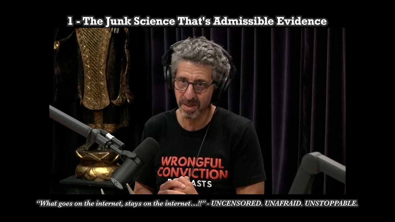 1 - The Junk Science That's Admissible Evidence