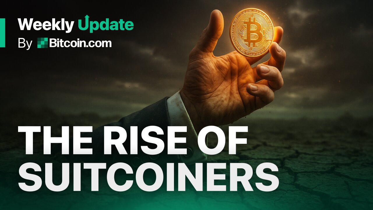 Bitcoin's Power Struggle: Suitcoiners, Sovereign Stacking | Bitcoin.com Weekly Update