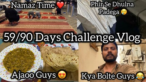 59/90 days Challenge | 90 Days Challenge In Saudi Arabia Lifestyle Vlogs Video | Support Karo Guys |