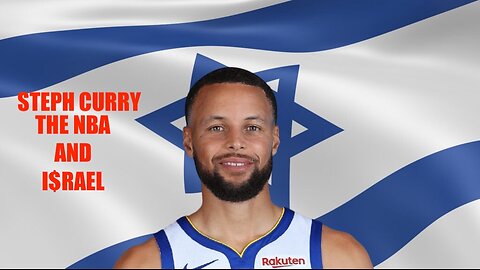 2-19-26 -- 15 MINS -- STEPH CURRY AND THE NBA ARE INVESTING IN ISRAEL