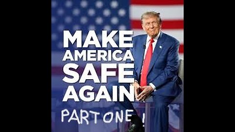 Make America Safe Again Pt.2
