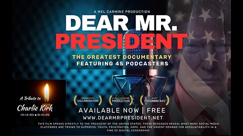 Dear Mr President Documentary - FREE - MUST WATCH!!!