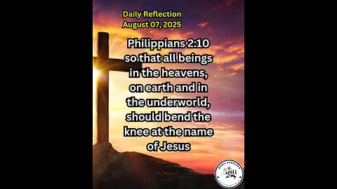 Daily Reflection August 07, 2025 #faith #bible #reflection